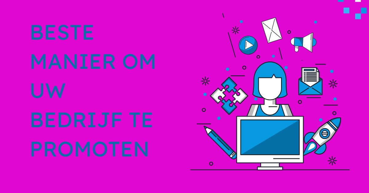 Beste manier om uw bedrijf te promoten