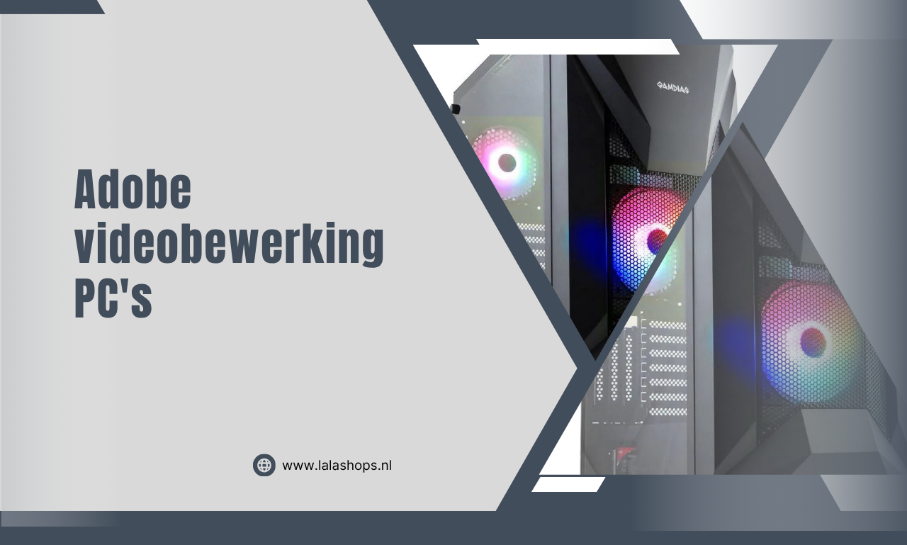 Adobe videobewerking PC’s: De Complete Gids voor Snelle en Professionele Videobewerking