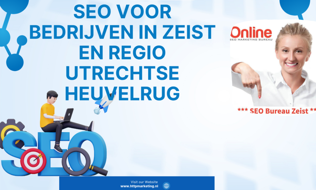 SEO voor bedrijven in Zeist en regio Utrechtse Heuvelrug