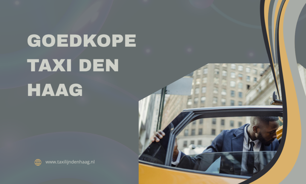 Goedkope Taxi Den Haag