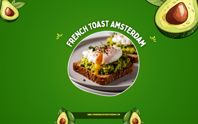 French Toast Amsterdam: Waar Klassiek Ontbijt een Nieuwe Smaak Krijgt