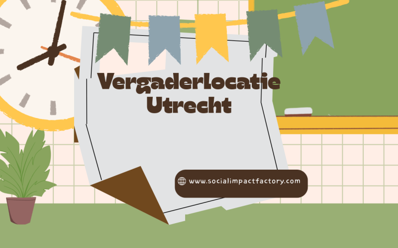 Vergaderlocatie Utrecht: De Complete Gids voor Productieve en Inspirerende Meetings